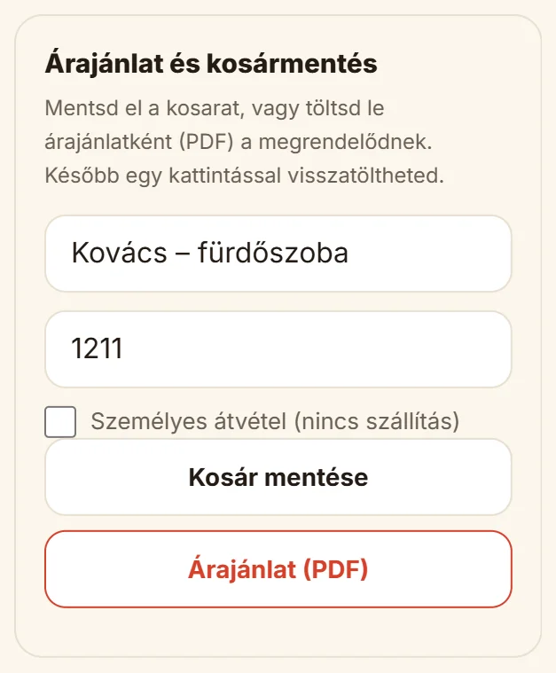 Kosár: árajánlat és kosármentés névvel, irányítószámmal